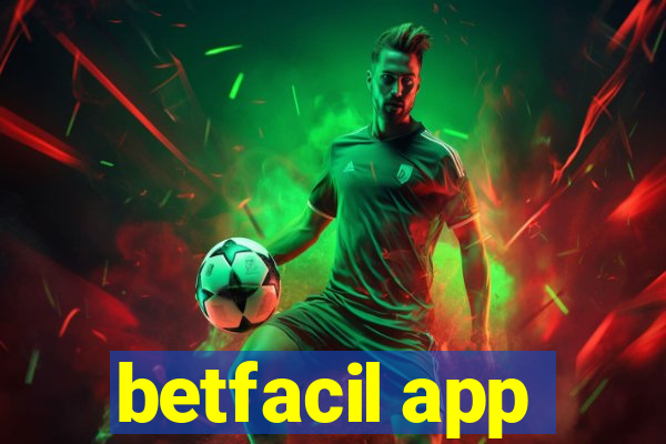 betfacil app